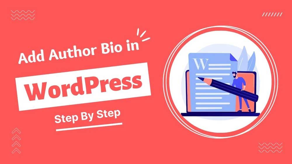 How to Add Author Bio in WordPress