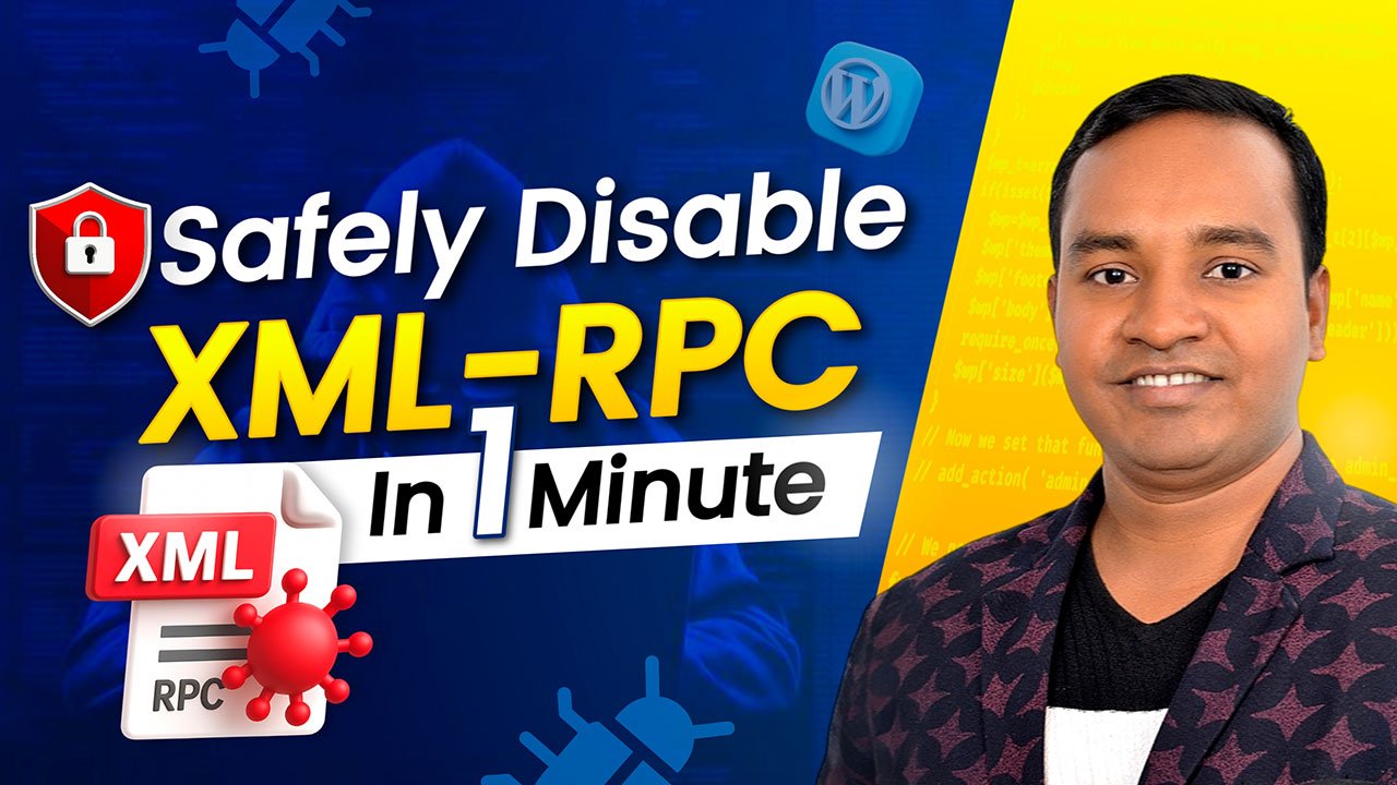 How to Disable XML-RPC in WordPress